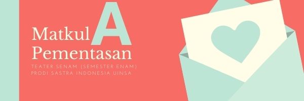 Pementasan( A ) -Sastra Indonesia - 20212