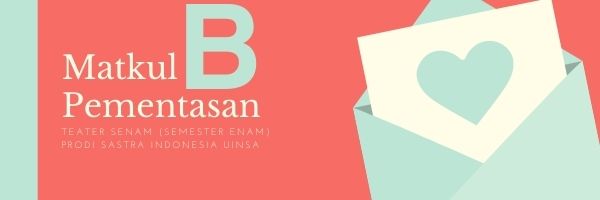 Pementasan( B ) -Sastra Indonesia - 20212